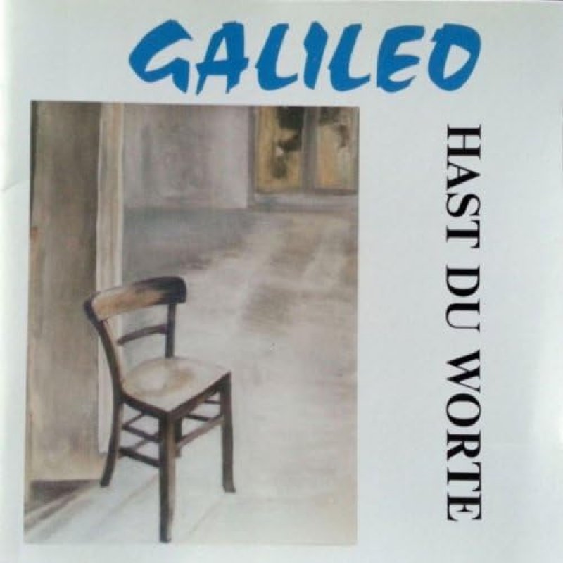 Galileo - Hast Du Worte (1995)