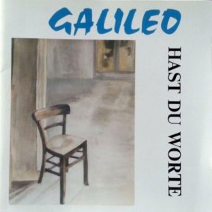 Galileo - Hast Du Worte (1995)